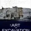 The Art of Excavation