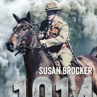 1914: Riding into War