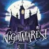 Nightmares!