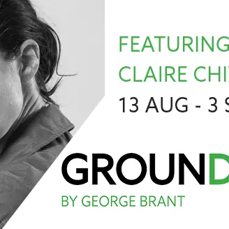 Grounded - Fortune Theatre