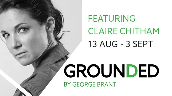 Grounded - Fortune Theatre