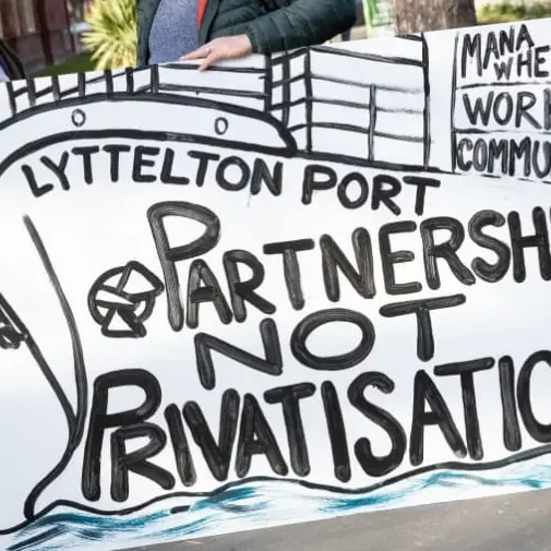 Lyttelton Port workers still worried about privatisation and $800m expansion plan